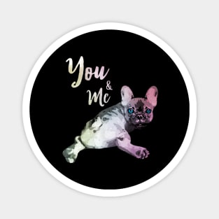 French bulldog you and me Magnet